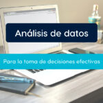Análisis de datos para la toma de decisiones