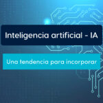 Inteligencia artificial, así ha evolucionado