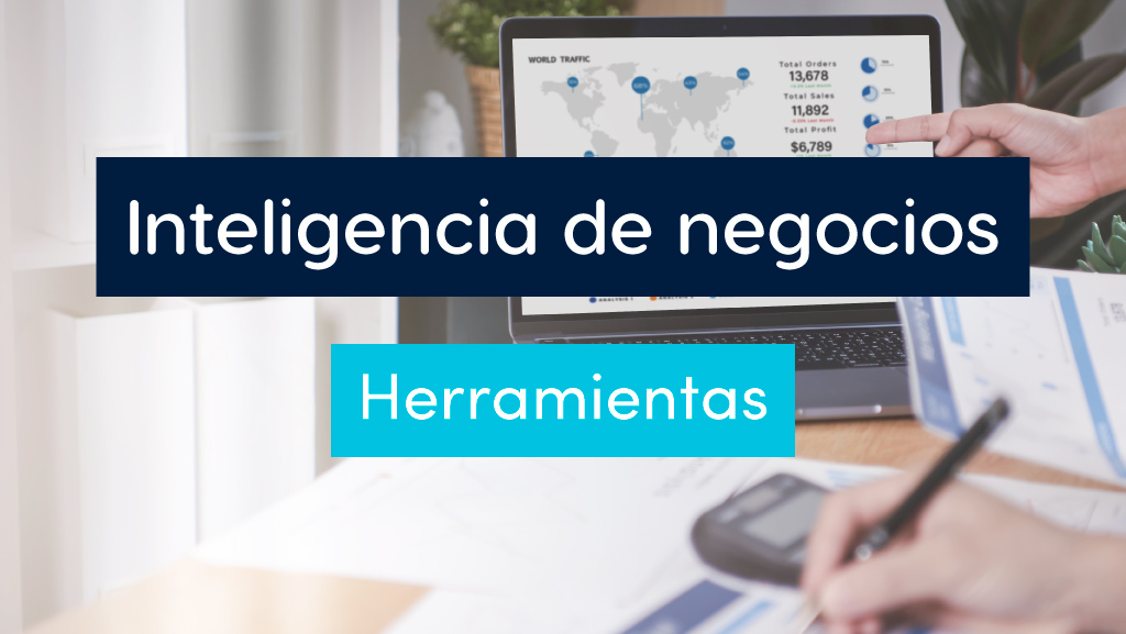 inteligencia de negocios herramientas